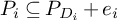 upper P Subscript i Baseline subset of or equal to upper P Subscript upper D Sub Subscript i Baseline plus e Subscript i