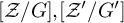 script upper Z divided by upper G comma script upper Z prime slash upper G prime