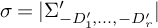 sigma equals StartAbsoluteValue upper Sigma prime Subscript minus upper D 1 prime comma midline horizontal ellipsis comma minus upper D Sub Subscript r Subscript prime EndAbsoluteValue