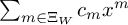 sigma summation Underscript m element of upper Xi Subscript upper W Endscripts c Subscript m Baseline x Superscript m