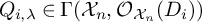 upper Q Subscript i comma lamda Baseline element of upper Gamma left parenthesis upper X Subscript n Baseline comma backslash operatorname script upper O Subscript upper X Sub Subscript n Subscript Baseline left parenthesis upper D Subscript i Baseline right parenthesis right parenthesis