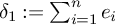 delta 1 colon equals sigma summation Underscript i equals 1 Overscript n Endscripts e Subscript i Baseline