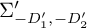 upper Sigma prime Subscript minus upper D 1 prime comma minus upper D 2 prime