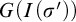 upper G left parenthesis upper I left parenthesis sigma Superscript prime Baseline right parenthesis right parenthesis