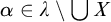 alpha element of lamda minus union upper X