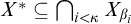 upper X Superscript asterisk Baseline subset of or equal to intersection Underscript i less than kappa Endscripts upper X Subscript beta Sub Subscript i