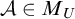 script upper A element of upper M Subscript upper U