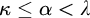 kappa less than or equals alpha less than lamda