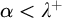 alpha less than lamda Superscript plus