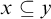 x subset of or equal to y