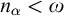 n Subscript alpha Baseline less than omega