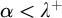 alpha less than lamda Superscript plus