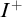upper I Superscript plus
