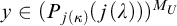 y element of left parenthesis upper P Subscript j left parenthesis kappa right parenthesis Baseline left parenthesis j left parenthesis lamda right parenthesis right parenthesis right parenthesis Superscript upper M Super Subscript upper U