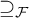 superset of or equal to Subscript script upper F Baseline