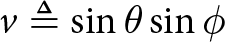 v delta equals sine theta sine phi