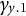 gamma Subscript y Baseline .1