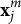 bold x Subscript j Superscript m