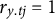 r Subscript y period t j Baseline equals 1