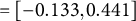 equals left bracket negative 0.133 comma 0.441 right bracket