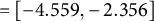 equals left bracket negative 4.559 comma negative 2.356 right bracket