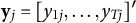 bold y Subscript j Baseline equals left bracket y Subscript 1 j Baseline comma ellipsis comma y Subscript upper T j Baseline right bracket prime