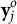 bold y Subscript j Superscript o