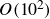 upper O left parenthesis 10 squared right parenthesis