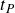 t Subscript upper P