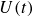 upper U left parenthesis t right parenthesis
