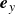 bold italic e Subscript y