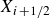 upper X Subscript i plus 1 divided by 2