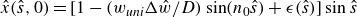 ModifyingAbove x With caret left parenthesis ModifyingAbove s With caret comma 0 right parenthesis equals left bracket 1 minus left parenthesis w Subscript u n i Baseline normal upper Delta ModifyingAbove w With caret divided by upper D right parenthesis sine left parenthesis n 0 ModifyingAbove s With caret right parenthesis plus epsilon left parenthesis ModifyingAbove s With caret right parenthesis right bracket sine ModifyingAbove s With caret