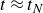 t almost equals t Subscript upper N