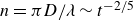 n equals pi upper D divided by lamda tilde t Superscript negative 2 divided by 5