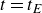 t equals t Subscript upper E