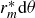 r Subscript m Superscript asterisk Baseline d theta