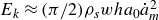 upper E Subscript k Baseline almost equals left parenthesis pi divided by 2 right parenthesis rho Subscript s Baseline w h a 0 ModifyingAbove a With dot Subscript m Superscript 2