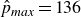 ModifyingAbove p With caret Subscript m a x Baseline equals 136