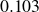 0.103