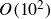 upper O left parenthesis 10 squared right parenthesis