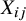 upper X Subscript i j