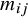 m Subscript i j