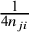 StartFraction 1 Over 4 n Subscript j i Baseline EndFraction