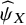 ModifyingAbove psi With caret Subscript upper X