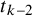 t Subscript k minus 2