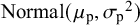 upper N o r m a l left parenthesis mu Subscript normal p Baseline comma sigma Subscript normal p Baseline Superscript 2 Baseline right parenthesis