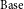 Subscript normal upper B normal a normal s normal e