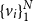 left brace v Subscript i Baseline right brace Subscript 1 Superscript upper N
