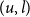 left parenthesis u comma l right parenthesis